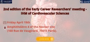 2024-04-19 - Amphithéâtre 4 of the Necker site- Paris-2nd edition of the Early Career Researchers' meeting - IHM of Cardiovascular Sciences